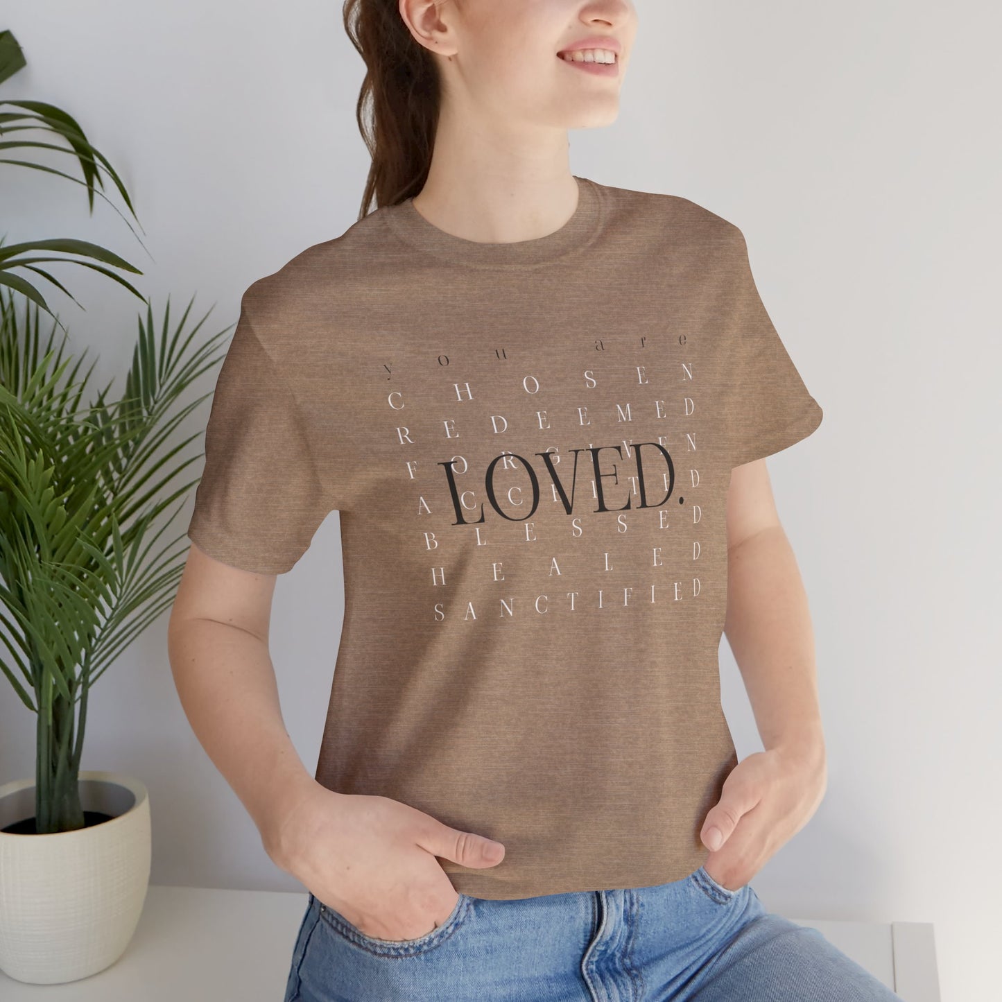 You are Loved T-Shirt, Unisex Christian T-Shirt, Faith Shirt, Christian Gift, Church Shirt Bible Verse Shirt, Chosen