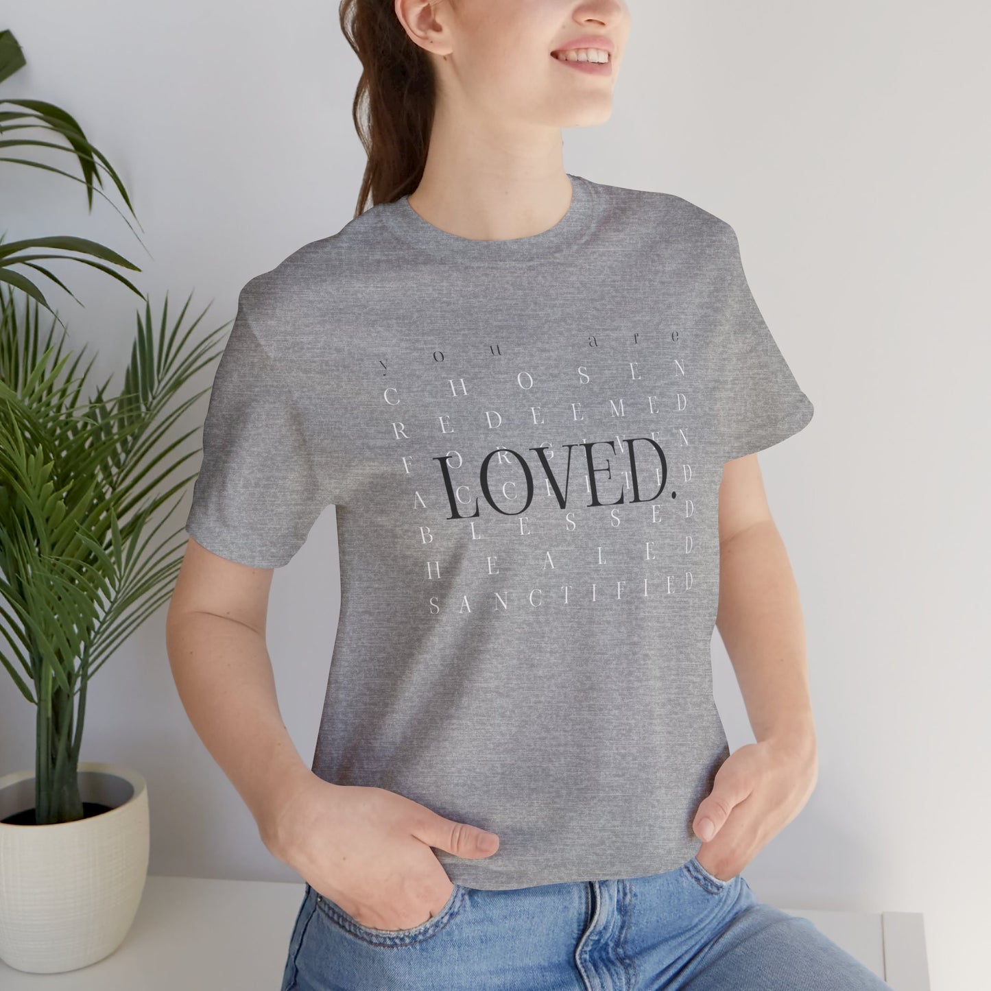 You are Loved T-Shirt, Unisex Christian T-Shirt, Faith Shirt, Christian Gift, Church Shirt Bible Verse Shirt, Chosen