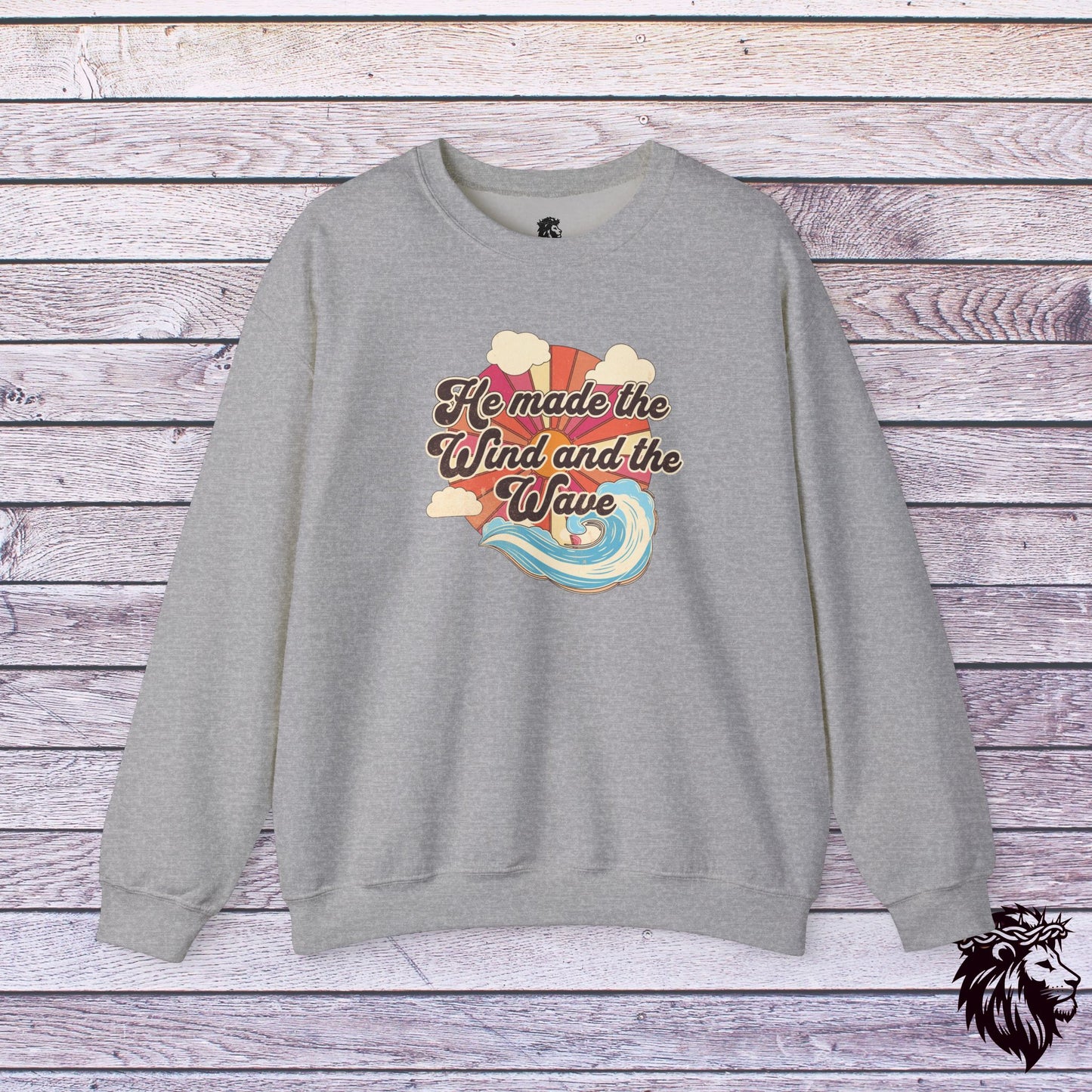 "He Made the Wind and the Waves" Crewneck Sweatshirt