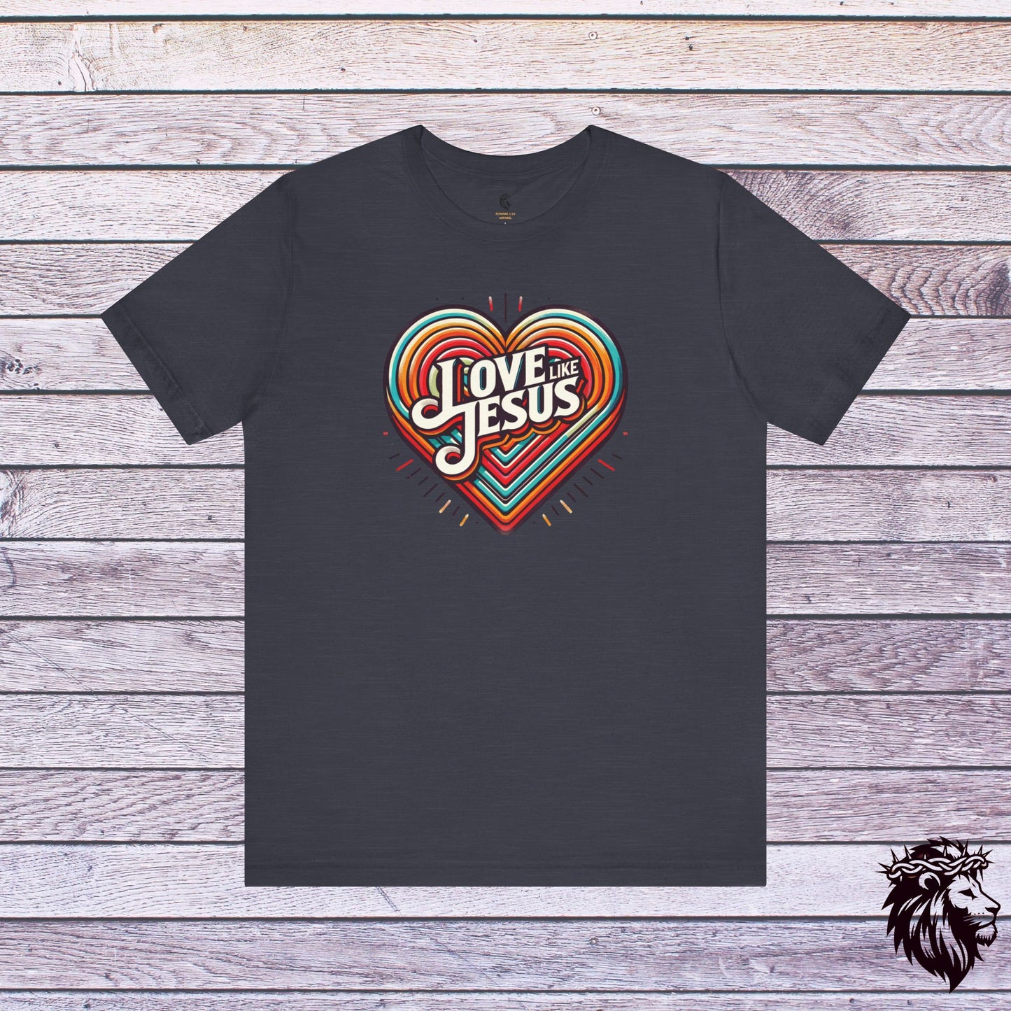 "Love Like Jesus" T-Shirt